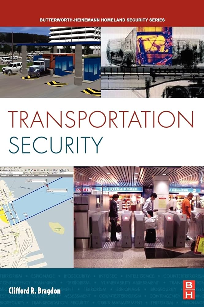 Transportation Security (Butterworth-Heinemann Homeland